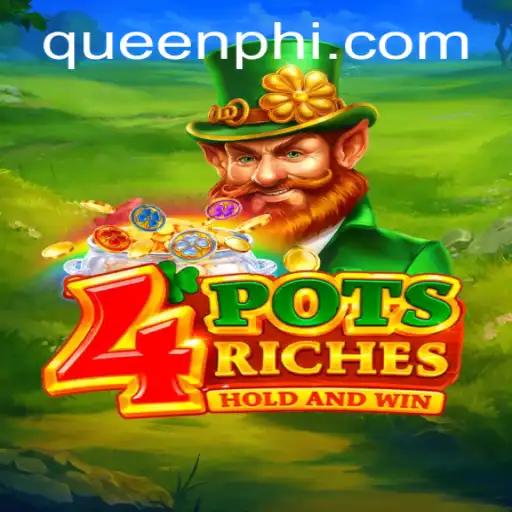 Exploring 4potsriches: An In-Depth Introduction to QUEEN.PH's Latest Gaming Sensation